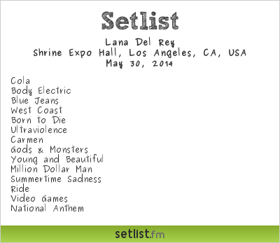 Lana Del Rey setlist