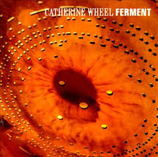 Catherine Wheel Ferment